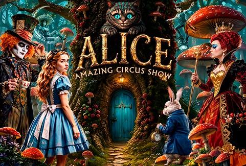 Izrādes "“ALICE Amazing Circus Show” - grandiozs jaunās paaudzes šovs" attels