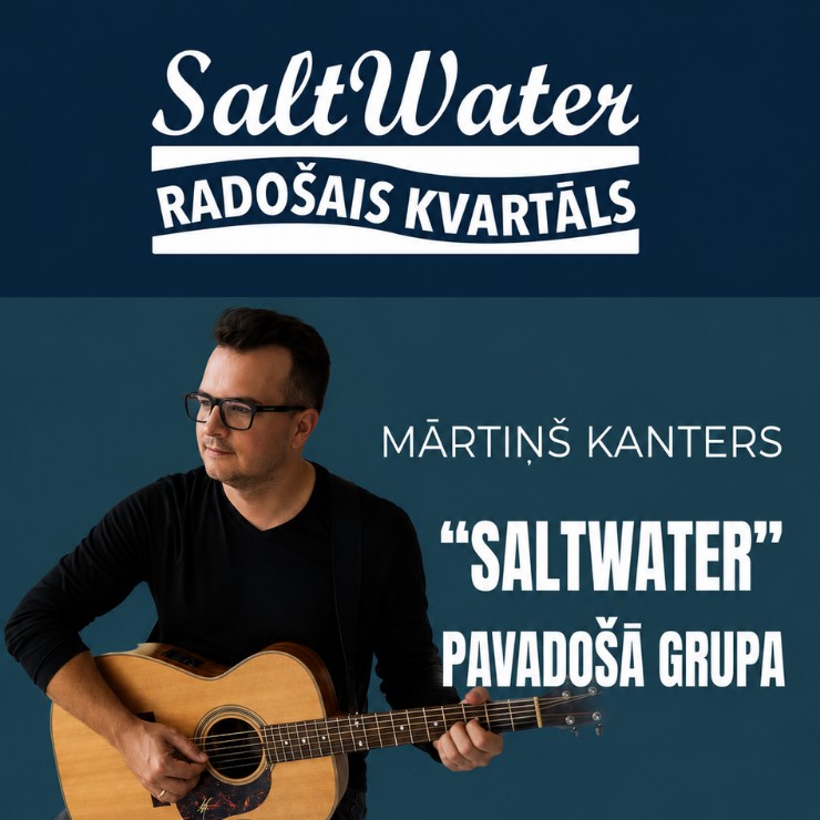 Image of the event "MĀRTIŅŠ KANTERS un SALTWATER pavadošā grupa"