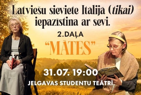 Izrādes "Latviešu teātris Itālijā “Latviešu sieviete Itālijā (tikai) iepazīstina ar sevi. 2. daļa. “Mātes””" attels