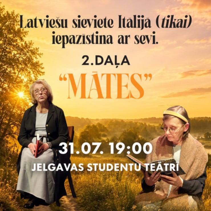 Izrādes "Latviešu teātris Itālijā “Latviešu sieviete Itālijā (tikai) iepazīstina ar sevi. 2. daļa. “Mātes””" attels