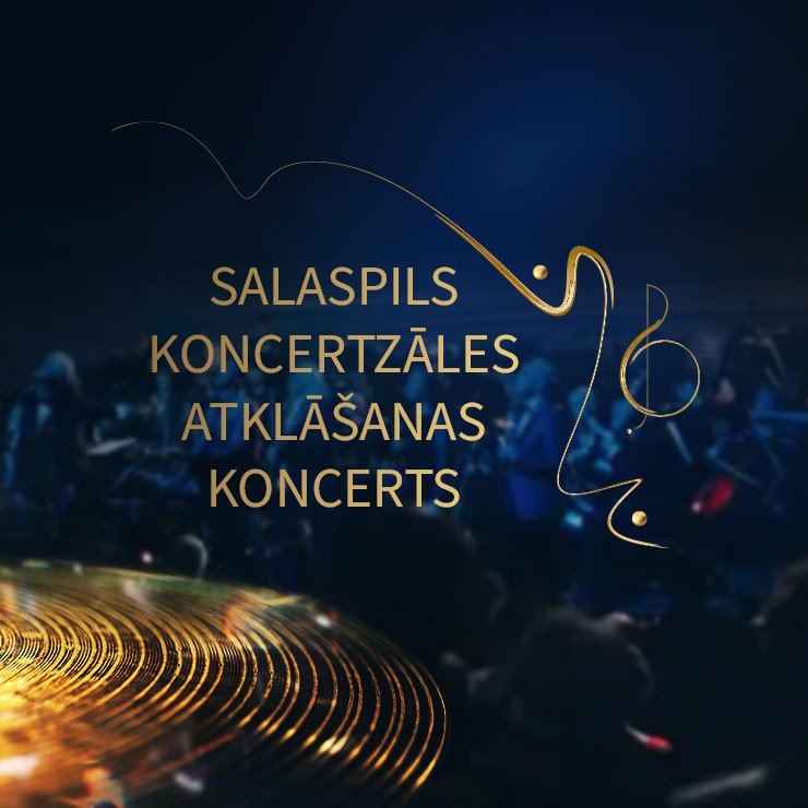 Image of the event "Salaspils koncertzāles atklāšanas koncerts"