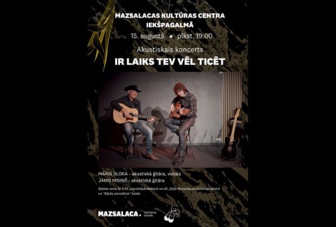 Izrādes "Akustiskais koncerts IR LAIKS TEV VĒL TICĒT" attels