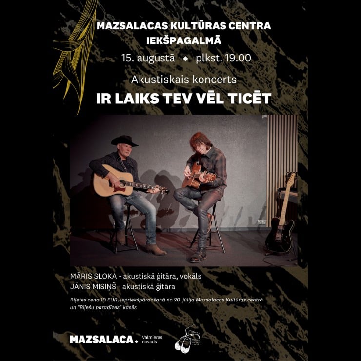 Izrādes "Akustiskais koncerts IR LAIKS TEV VĒL TICĒT" attels