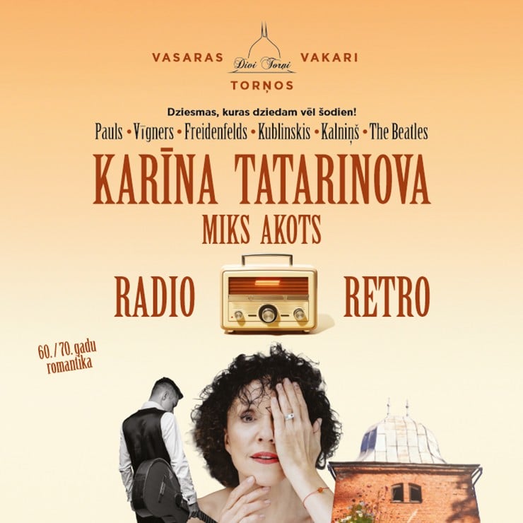 Image of the event "VASARAS VAKARI TORŅOS | Karīna Tatarinova un Miks Akots “RADIO RETRO”"