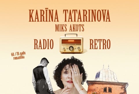 Image of the event "VASARAS VAKARI TORŅOS | Karīna Tatarinova un Miks Akots “RADIO RETRO”"