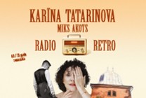 Изображение мероприятия "VASARAS VAKARI TORŅOS | Karīna Tatarinova un Miks Akots “RADIO RETRO”" из результатов поиска