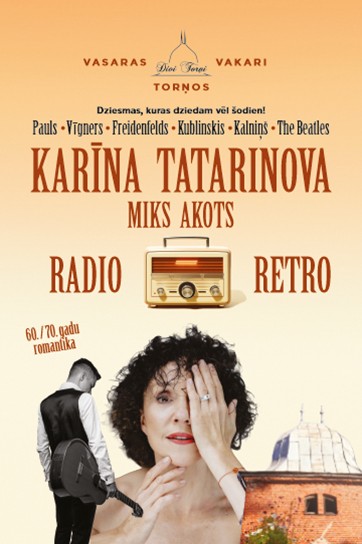 Изображение мероприятия "VASARAS VAKARI TORŅOS | Karīna Tatarinova un Miks Akots “RADIO RETRO”" из результатов поиска