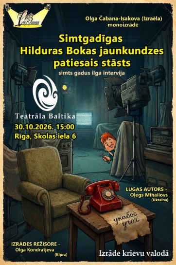 Meklēšanas rezultāta izrādes "Izrāde “Simtgadīgas Hilduras Bokas jaunkundzes patiesais stāsts”" attels
