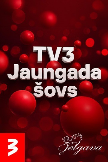 Meklēšanas rezultāta izrādes "TV3 JAUNGADA ŠOVS" attels