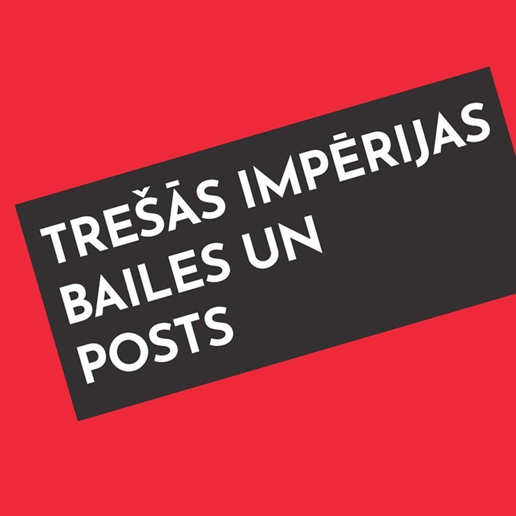 Изображение спектакля "TREŠĀS IMPĒRIJAS BAILES UN POSTS"