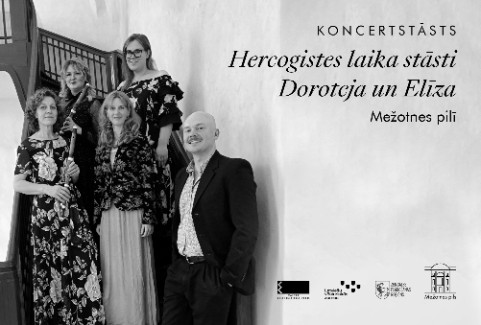 Image of the event "Koncerts “Hercogistes laika stāsti - Doroteja un Elīza”"