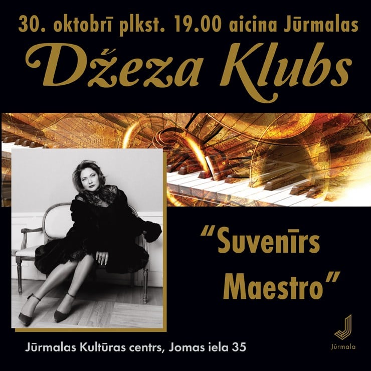 Image of the event "“Suvenīrs Maestro” | Aicina Jūrmalas Džeza klubs!"