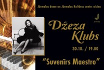 Meklēšanas rezultāta izrādes "“Suvenīrs Maestro” | Aicina Jūrmalas Džeza klubs!" attels