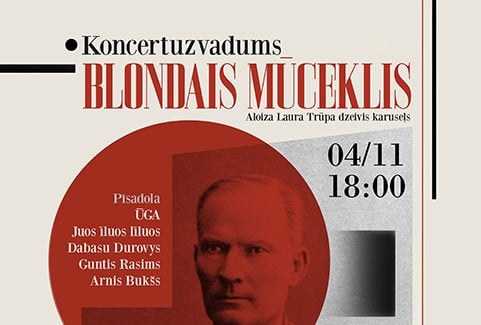 Image of the event "Koncertuzvedums "BLONDAIS MŪCEKLIS""