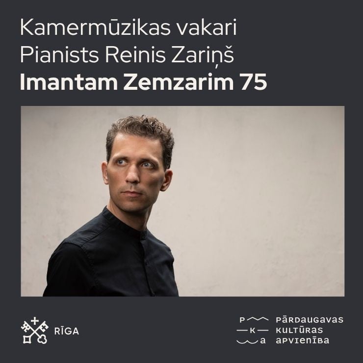 Izrādes "Kamermūzikas vakari. Pianists Reinis Zariņš “Imantam Zemzarim 75”" attels