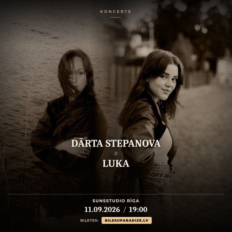 Image of the event "DĀRTA STEPANOVA & LUKA"