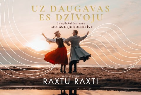 Izrādes ""Uz Daugavas es dzīvoju" / Salaspils kultūras nama tautas deju kolektīvi kopā ar grupu "RAXTU RAXTI"" attels
