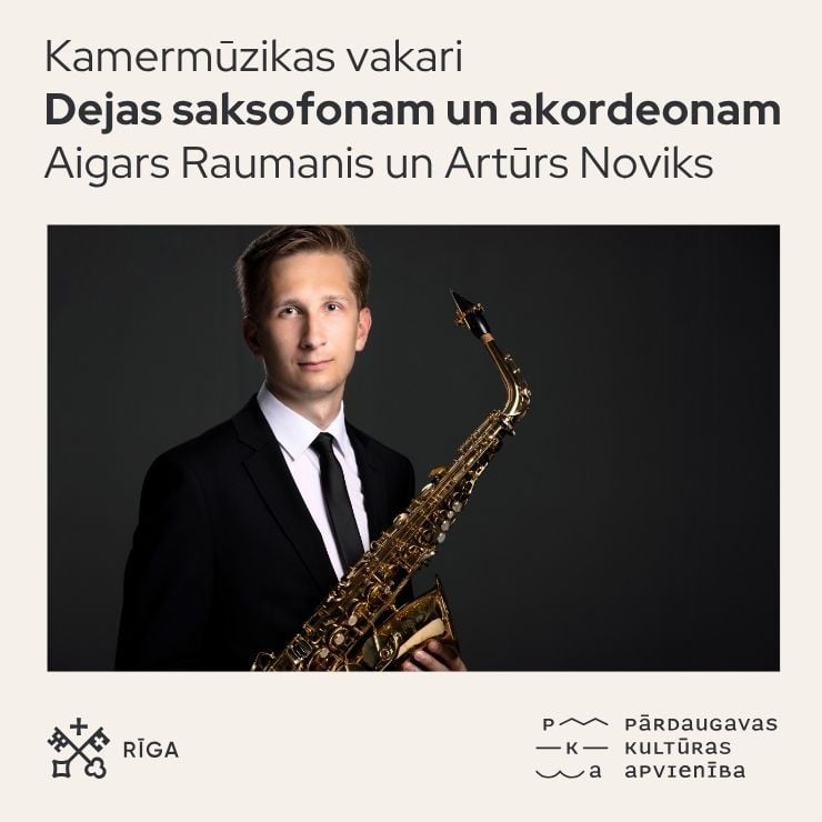 Image of the event "Kamermūzikas vakari. Aigars Raumanis un Artūrs Noviks “Dejas saksofonam un akordeonam”"