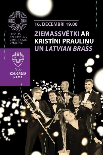 Meklēšanas rezultāta izrādes "ZIEMASSVĒTKI AR KRISTĪNI PRAULIŅU UN LATVIAN BRASS" attels