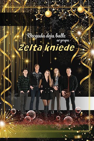 Meklēšanas rezultāta izrādes "Vecgada balle ar grupu ZELTA KNIEDE" attels