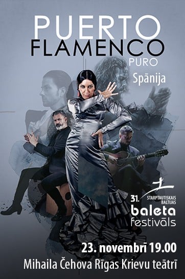 Meklēšanas rezultāta izrādes "31. SBBF ( Starptautiskais Baltijas baleta festivāls ) / PUERTO FLAMENCO / PURO ( Spānija )" attels
