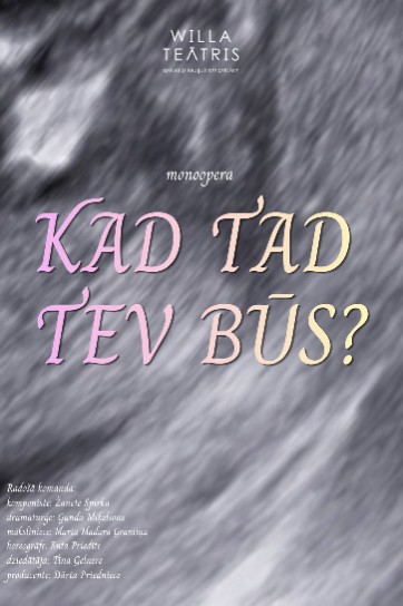 Изображение мероприятия "Monoopera “Kad tad tev būs?”" из результатов поиска