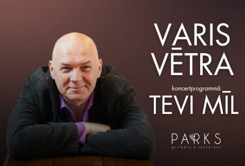 Izrādes "Varis Vētra koncertprogramma “Tevi mīl”" attels