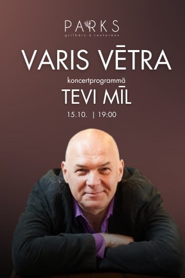 Meklēšanas rezultāta izrādes "Varis Vētra koncertprogramma “Tevi mīl”" attels