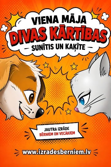 Изображение мероприятия "SUNĪTIS UN KAĶĪTE - VIENA MĀJA. DIVAS KĀRTĪBAS komēdija bērniem un vecākiem / TEĀTRIS UN ES" из результатов поиска