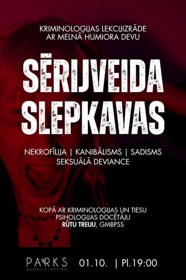 Meklēšanas rezultāta izrādes "SĒRIJVEIDA SLEPKAVAS – 2. daļa. Rūtas Treijas kriminoloģijas lekcijizrāde" attels