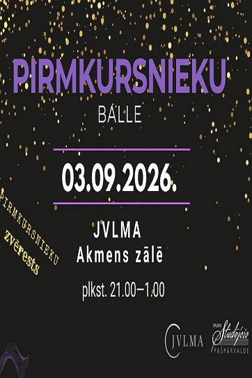 Meklēšanas rezultāta izrādes "JVLMA Pirmā kursa zvēresta balle 2026" attels