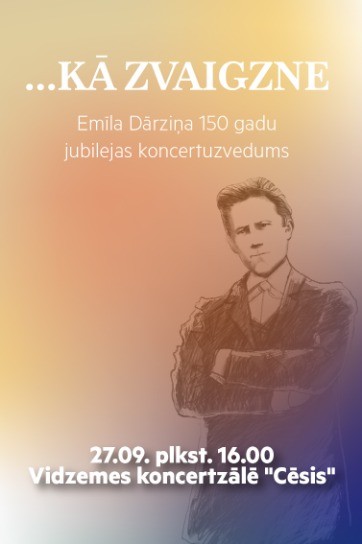 Изображение мероприятия "Koncertuzvedums ...KĀ ZVAIGZNE. Emīlam Dārziņam – 150" из результатов поиска