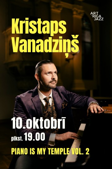 Meklēšanas rezultāta izrādes "KRISTAPS VANADZIŅŠ | PIANO IS MY TEMPLE! VOL. 2" attels