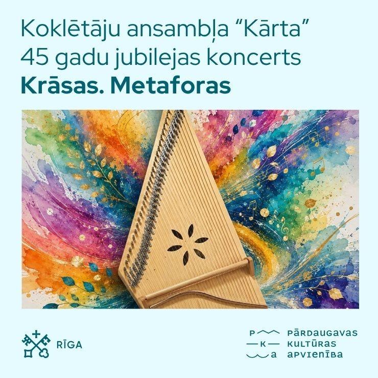 Izrādes "Koklētāju ansambļa “Kārta” 45 gadu jubilejas koncerts “Krāsas. Metaforas”" attels