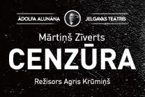 Meklēšanas rezultāta izrādes "Ādolfa Alunāna Jelgavas teātra izrāde "Cenzūra"" attels