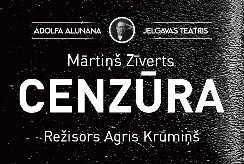 Изображение спектакля "Ādolfa Alunāna Jelgavas teātra izrāde "Cenzūra""