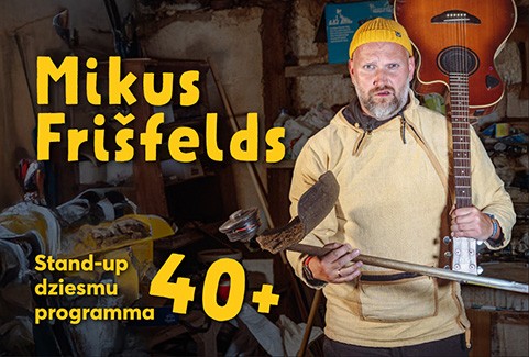 Изображение спектакля "Mikus  Frišfelds | Stand-up dziesmu programma “40+ (dziesmas par vīriešu tiesībām un stāvokļiem)”"
