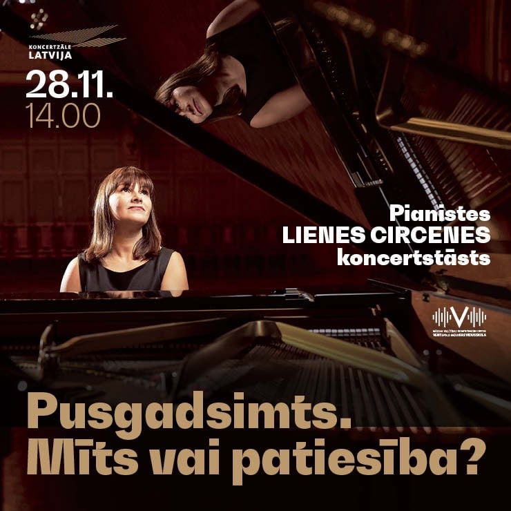 Image of the event "Pianistes Lienes Circenes koncertstāsts “Pusgadsimts. Mīts vai patiesība?”"