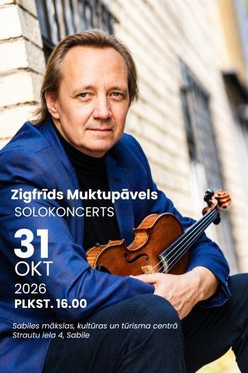 Meklēšanas rezultāta izrādes "Zigfrīds Muktupāvels SOLOKONCERTS | 3. Starptautiskā Sabiles stīgu festivāla noslēguma koncerts" attels