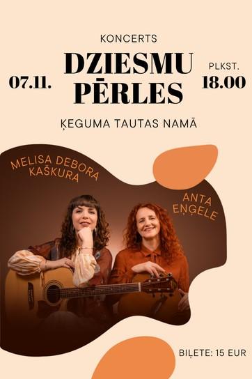 Meklēšanas rezultāta izrādes "Koncerts DZIESMU PĒRLES Ķegumā | Anta Eņģele & Melisa Debora Kaškura" attels