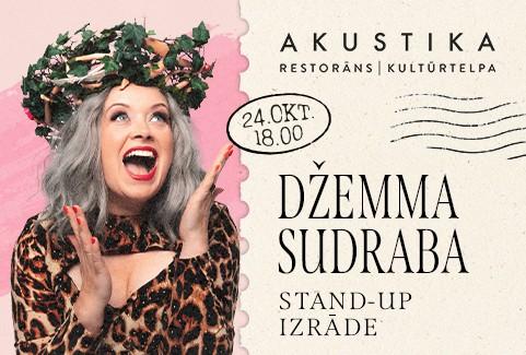 Image of the event "Džemma Sudraba| SIEVIETE, SAŅEMIES! | Stand-up izrāde | kultūrtelpā AKUSTIKA, Valmierā"