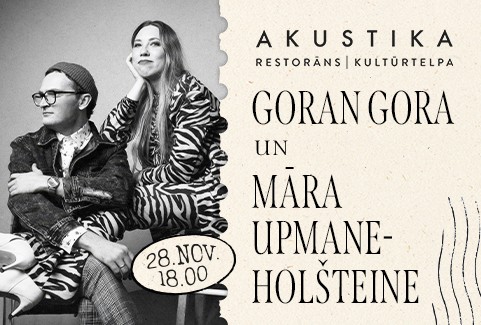 Изображение спектакля "Māra Upmane - Holšteine un Goran Gora | Akustiski divatā | kultūrtelpā AKUSTIKA, Valmierā"