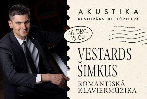 Изображение спектакля "Vestards Šimkus | Ferenca Lista romantiskā klaviermūzika | kultūrtelpā AKUSTIKA, Valmierā"