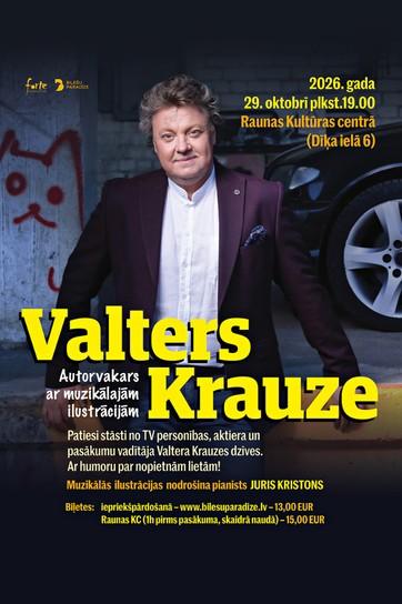 Meklēšanas rezultāta izrādes "Valters Krauze. Autorvakars ar muzikālajām ilustrācijām" attels