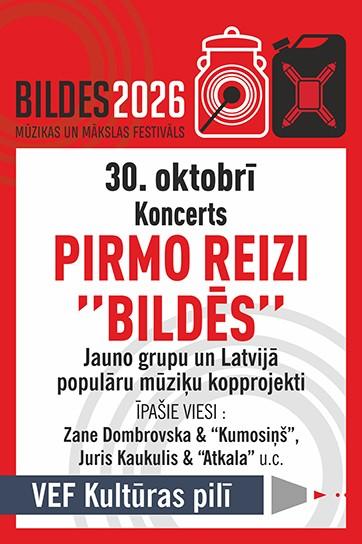 Изображение мероприятия "BILDES 2026 | Koncerts “PIRMOREIZ “BILDĒS””" из результатов поиска