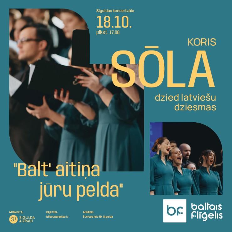 Izrādes "Latvijas Kultūras akadēmijas jauktā kora “Sōla”  koncerts “BALT’ AITIŅA JŪRU PELDA”" attels