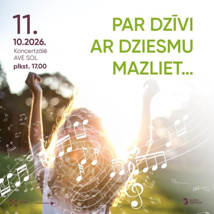 Image of the event "PAR DZĪVI AR DZIESMU MAZLIET"