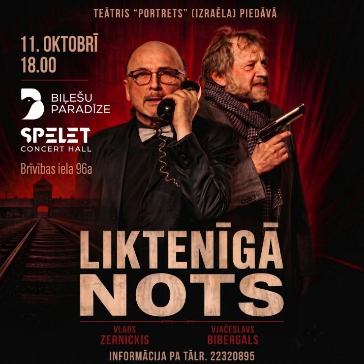 Image of the event "Izrāde - “LIKTENĪGĀ NOTS”"
