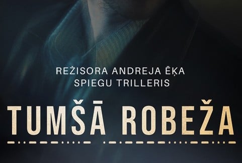 Изображение спектакля "KINO Spēlfilma-spiegu trilleris “TUMŠĀ ROBEŽA” (2026, Latvija)"