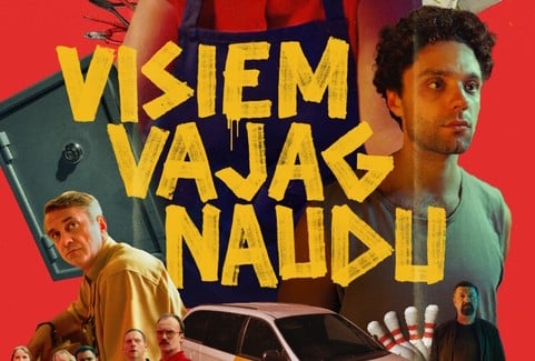 Изображение спектакля "KINO Filma “VISIEM VAJAG NAUDU” (2026, Latvija)"